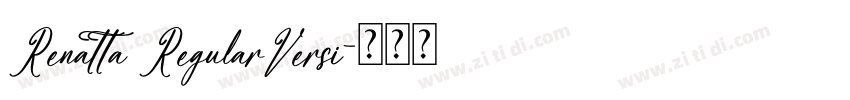 Renatta RegularVersi字体转换